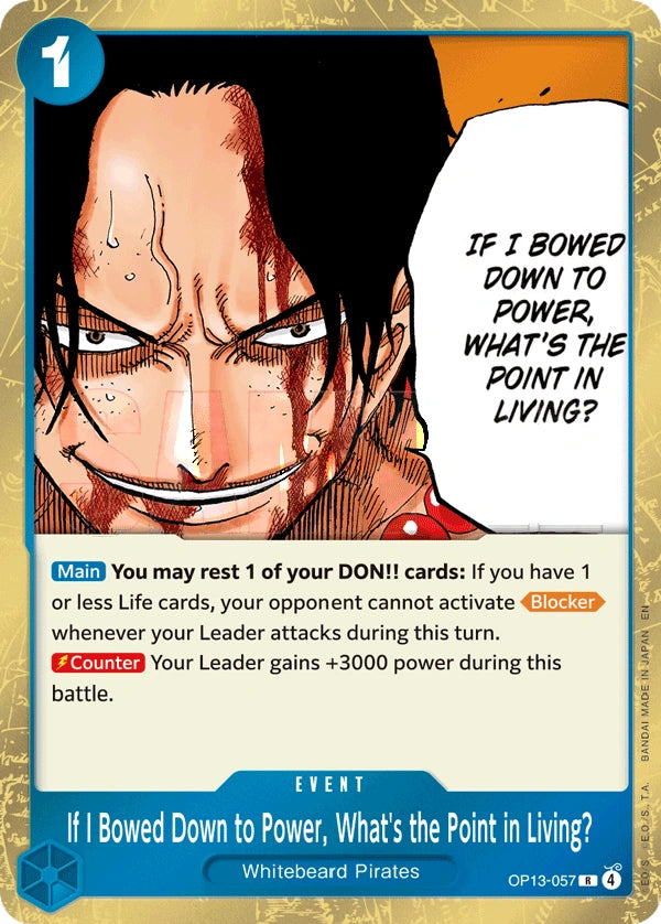 If I Bowed Down to Power, What's the Point in Living? - Carrying on His Will (R) [OP13-57] English / Near Mint / Normal